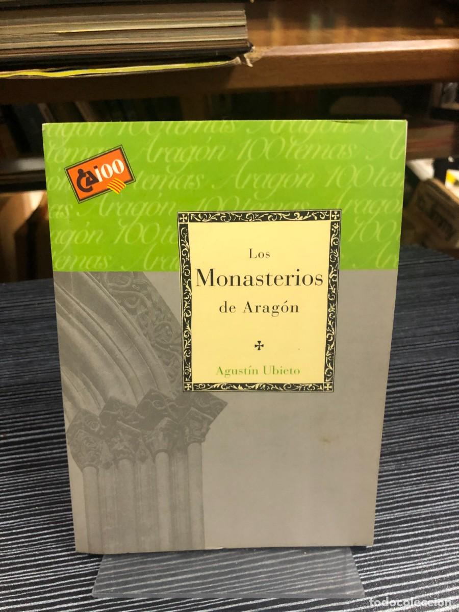 Libros: Los Monasterios de Arag&oacute;n (Agust&iacute;n Ubieto) - Foto 1