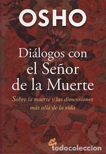 books: Di&aacute;logos con el se&ntilde;or de la muerte - Osho (1931-1990)