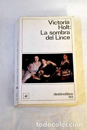 Libros: La Sombra del Lince - Victoria Holt.