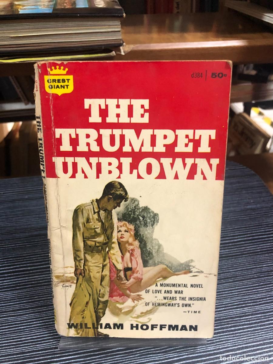Libros: The Trumpet Unblown (William Hoffman)