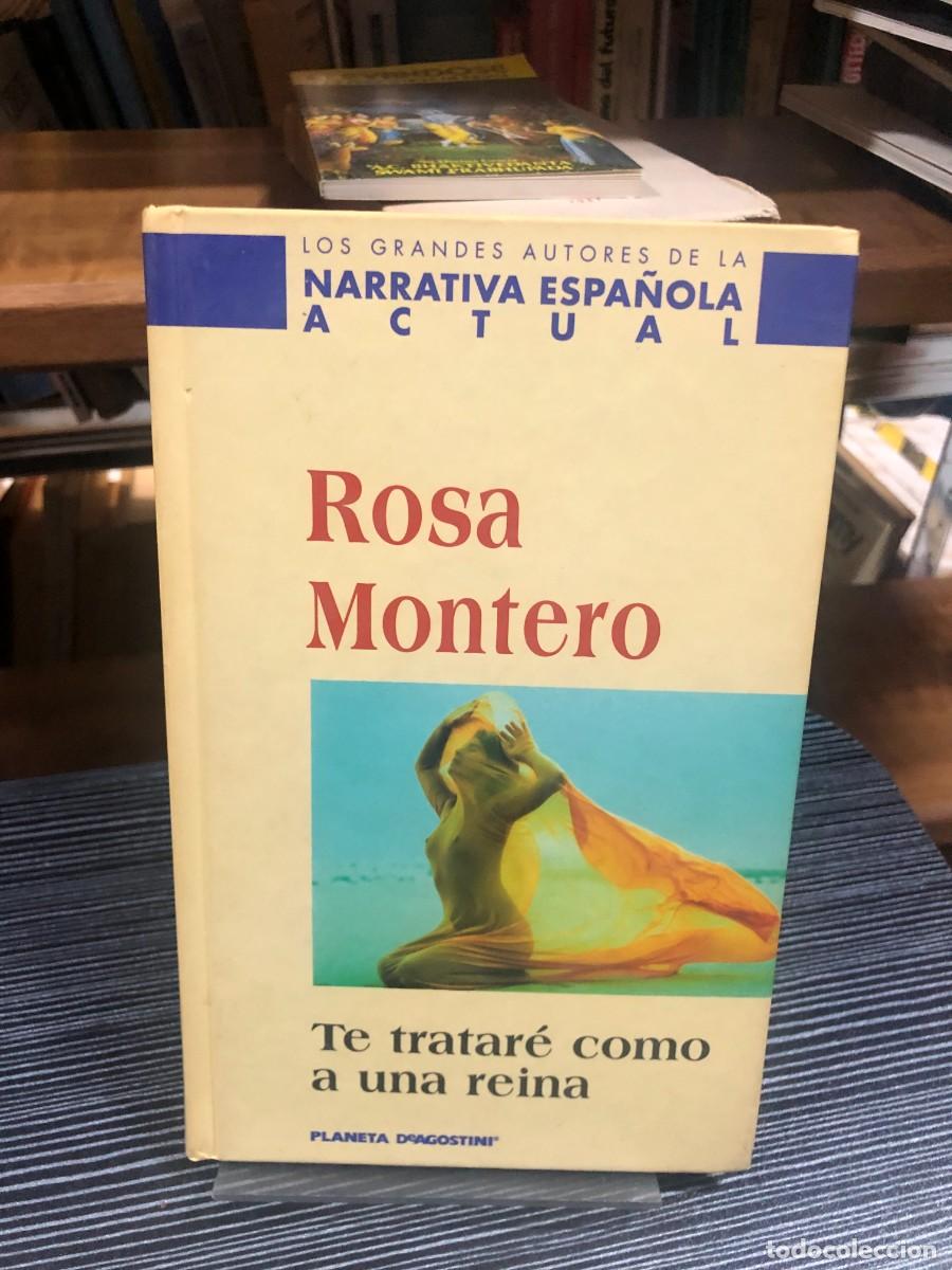 Libros: Te tratar&eacute; como a una reina (Rosa Montero)