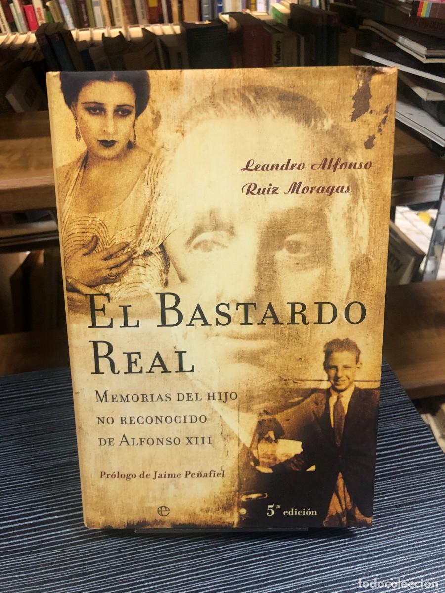 Libros: El Bastardo Real (Leandro Alfonso Ruiz Moragas) - Foto 1