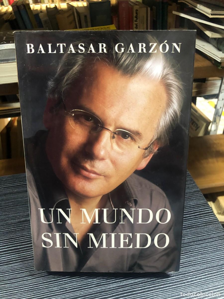 Libri di seconda mano: Un mundo sin miedo (Baltasar Garz&oacute;n)