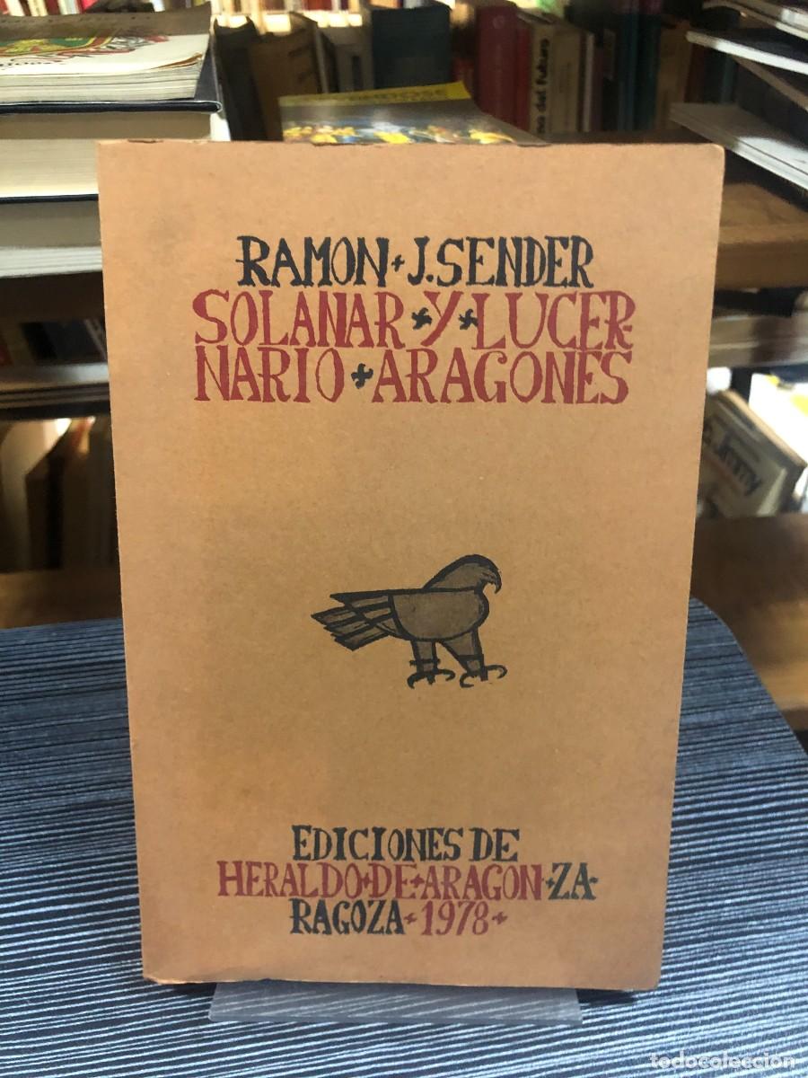 Libros: Solanar y lucernario aragoneses (Ram&oacute;n J. Sender) - Foto 1