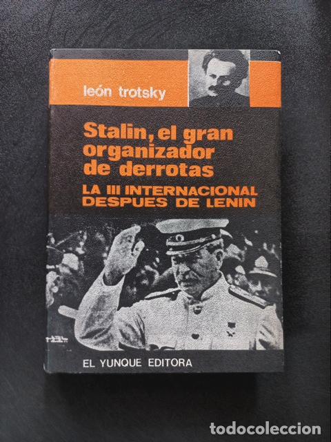 B&uuml;cher: Le&oacute;n Trotsky - Stalin, el gran organizador de derrotas. La III Internacional despu&eacute;s de Lenin