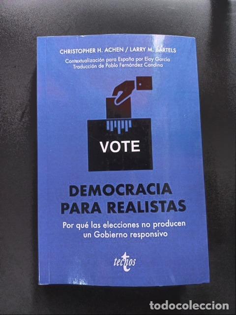 B&uuml;cher: Christopher H. Achen; Larry M. Bartels - Democracia para realistas. Por qu&eacute; las elecciones no produc