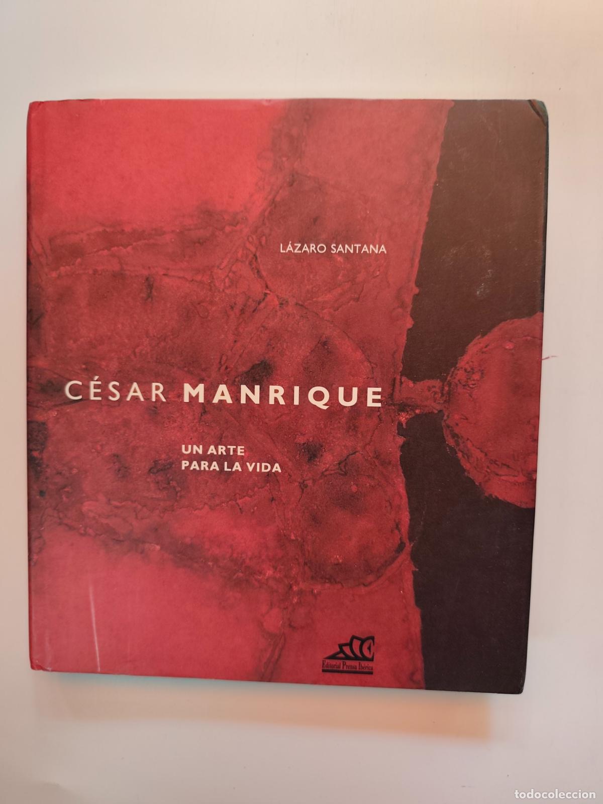 B&uuml;cher: L&aacute;zaro Santana - C&eacute;sar manrique. Un arte para la vida