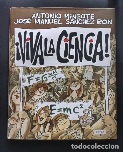 Libros: Antonio Mingote; Jos&eacute; Manuel S&aacute;nchez Ron - &iexcl;Viva la ciencia!