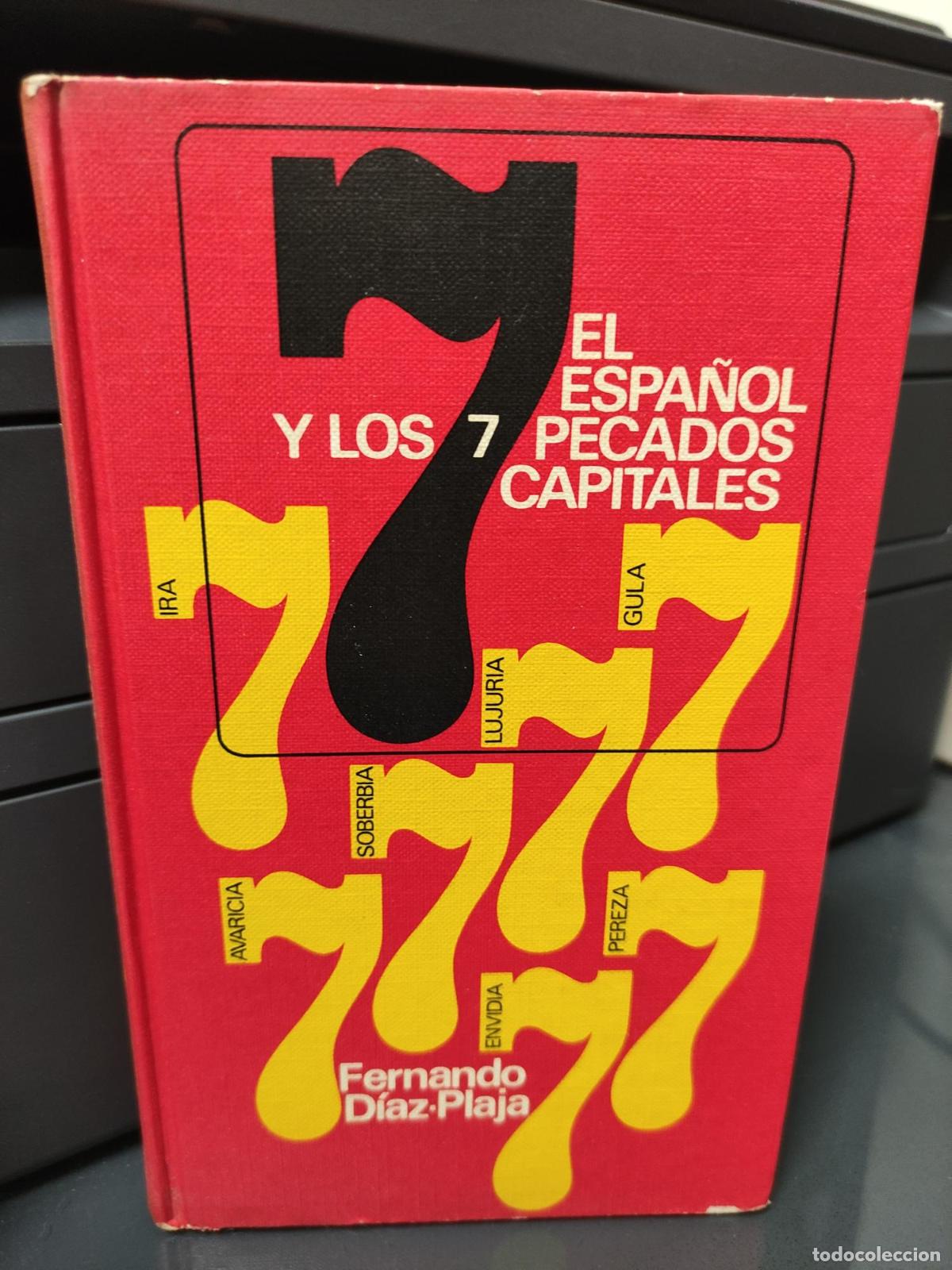 Libros: EL ESPA&Ntilde;OL Y LOS 7 PECADOS CAPITALES FERNANDO DIAZ PLAJA -