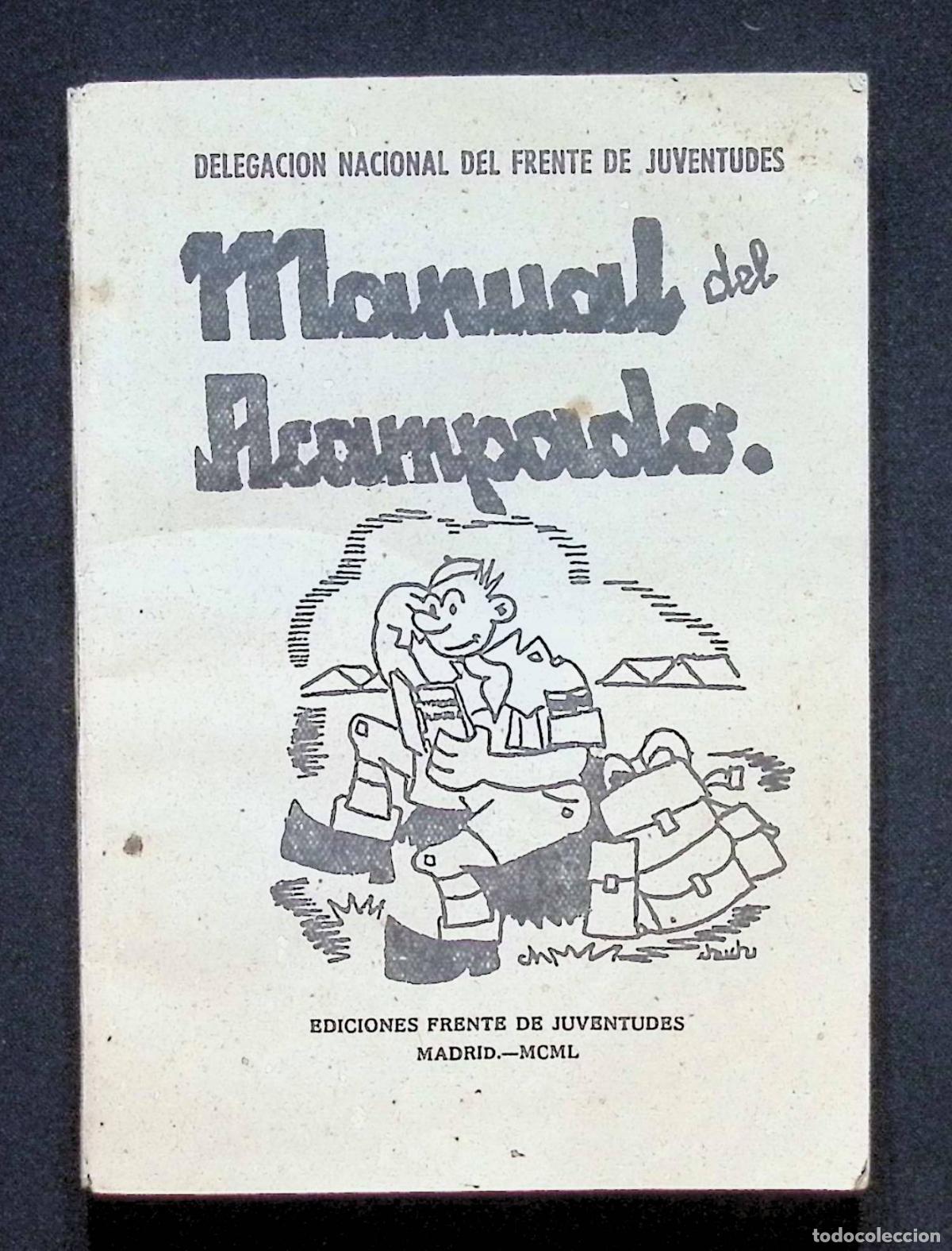 Libros: MANUAL DEL ACAMPADO. - Frente de Juventudes. Madrid, 1950.