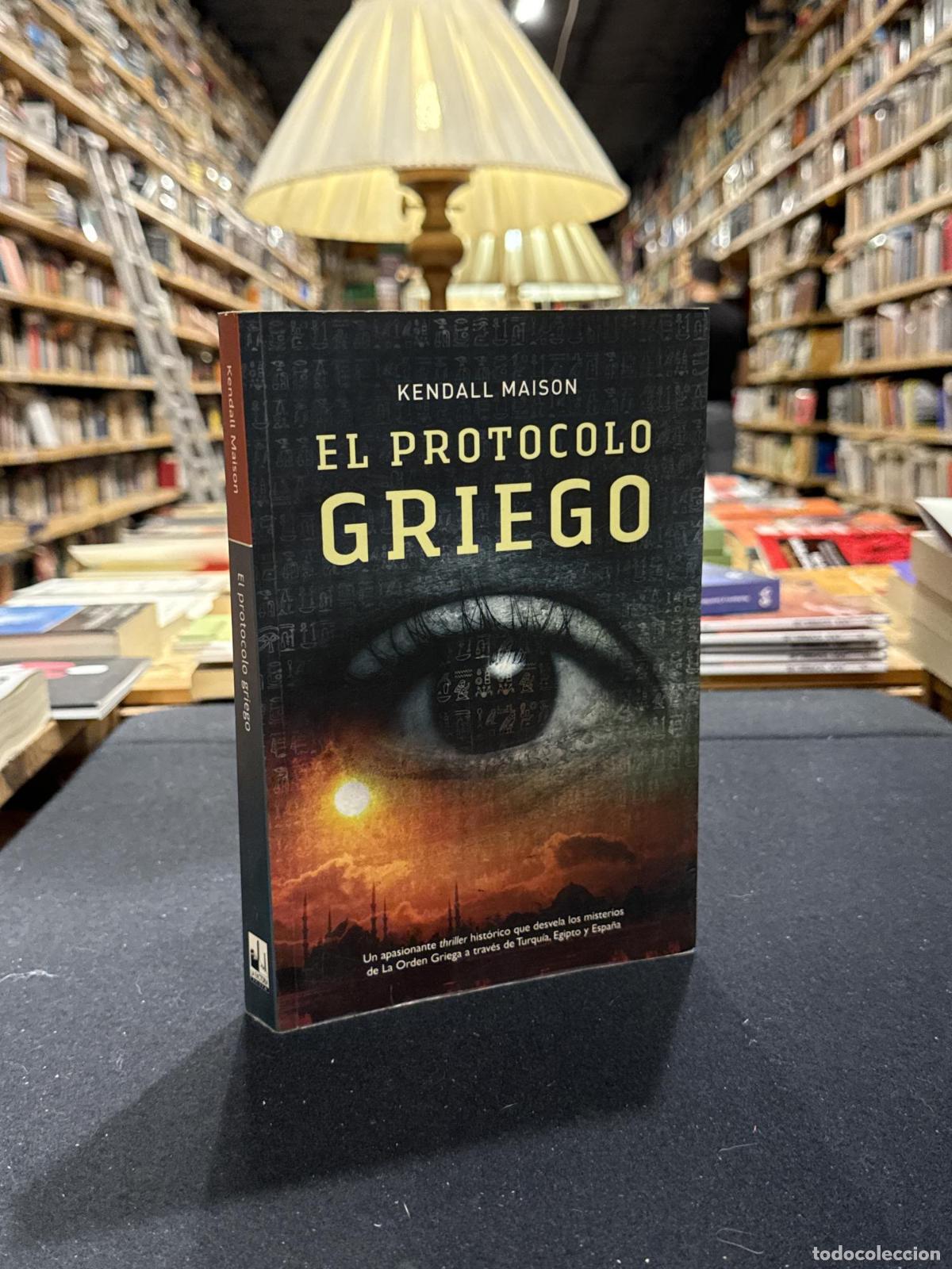 PROTOCOLO GRIEGO, EL - Kendall Maison