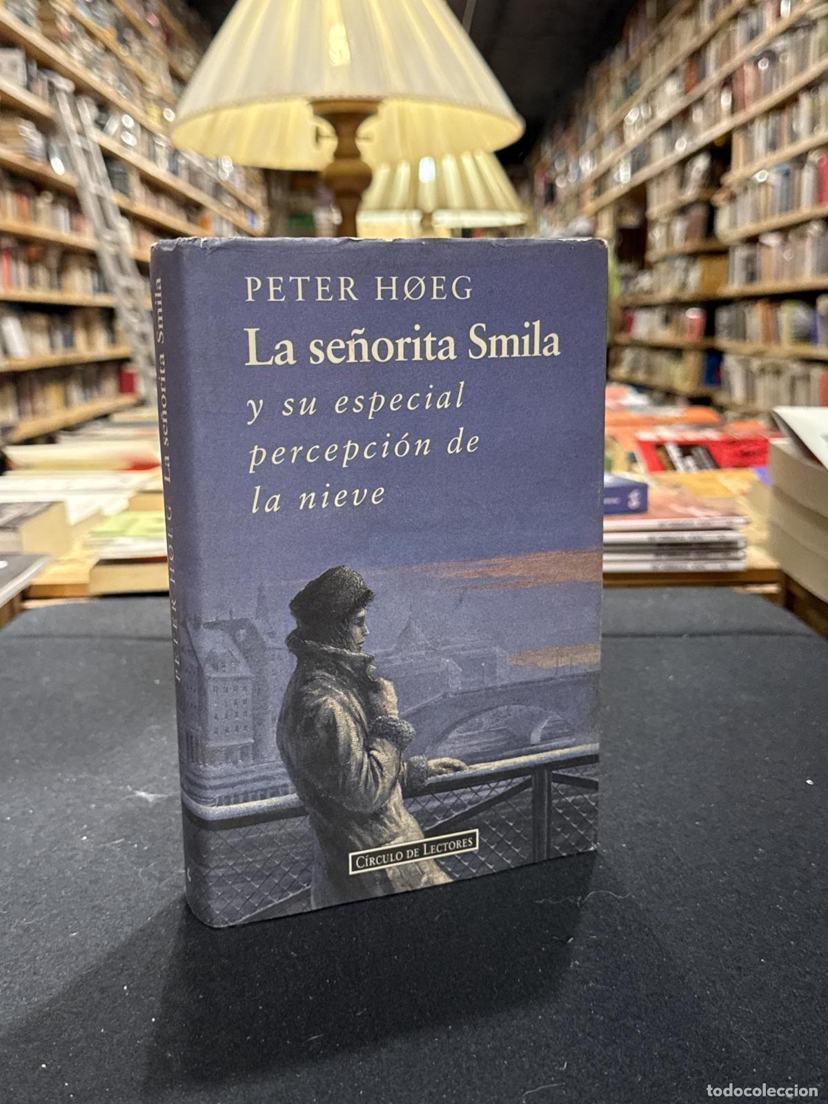 Libros: La se&ntilde;orita Smila - Peter Hoeg