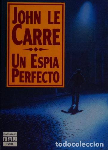 Livros em segunda m&atilde;o: Un esp&iacute;a perfecto - John Le Carr&eacute;