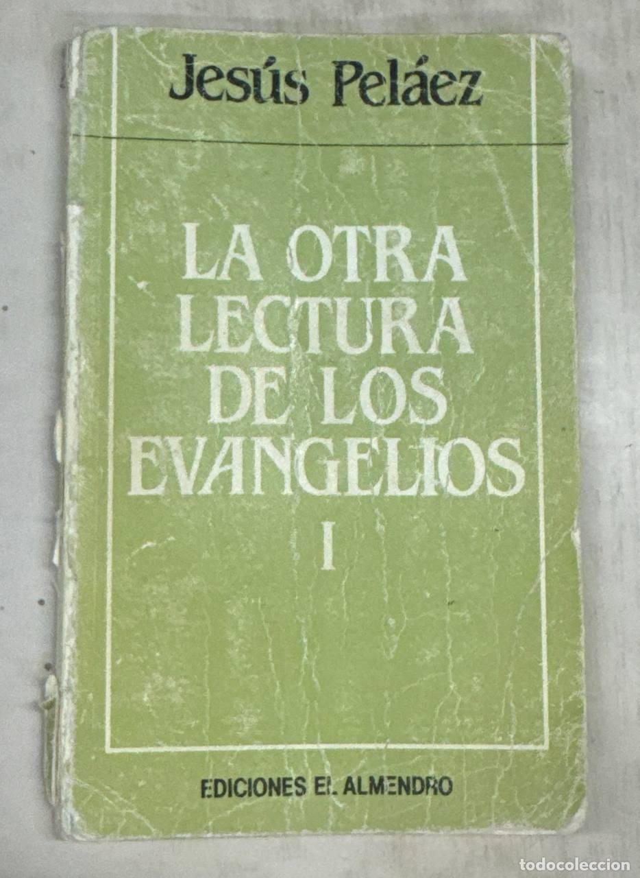 Livros em segunda m&atilde;o: La otra lectura de los Evangelios