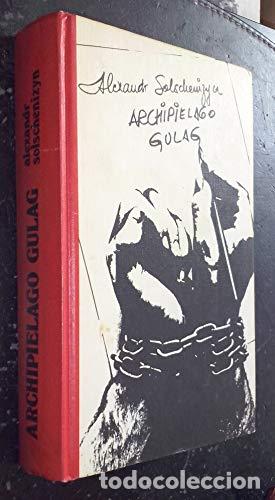 Libros: Archipi&eacute;lago Gulag 1918-1956 - Alexandr Solschenizyn