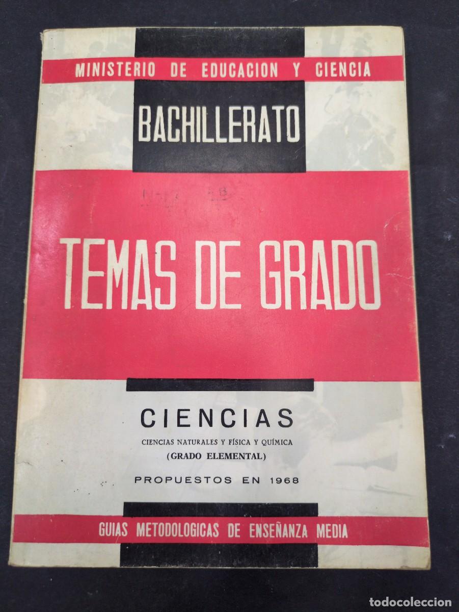 Libros: Temas de grado. Bachillerato. CIENCIAS 1968