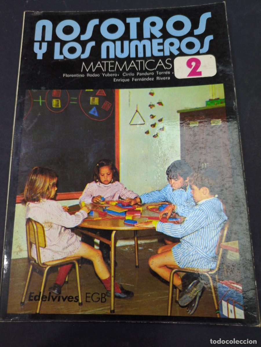 Libros: NOSOTROS Y LOS NUMEROS. EGB 2. EDELVIVES. MATEMATICAS