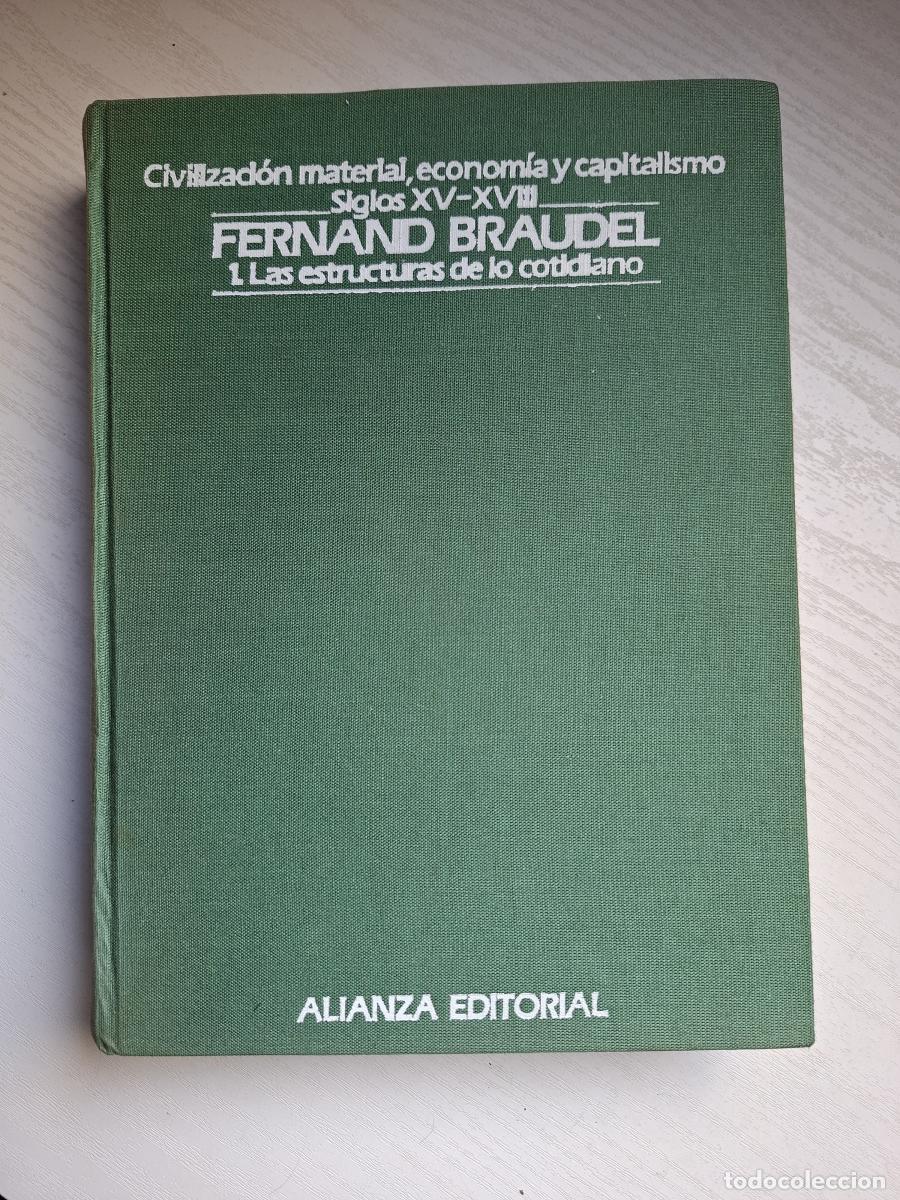 B&uuml;cher: Civilizaci&oacute;n material, econom&iacute;a y capitalismo. Siglos XV-XVIII (3 vol&uacute;menes) - Braudel, Fernand