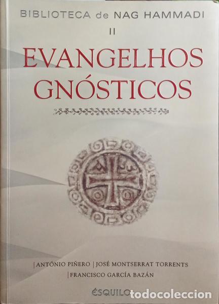 Libros: EVANGELHOS GN&Oacute;STICOS, BIBLIOTECA DE NAG HAMMADI II: EVANGELHOS, ACTOS, CARTAS.