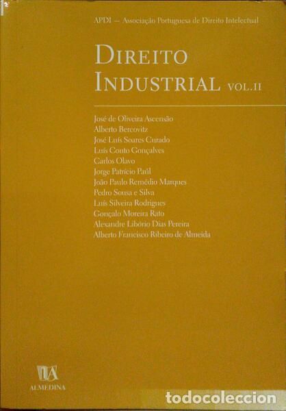 Libri di seconda mano: OLIVEIRA ASCENS&Atilde;O. (Jos&eacute; de) e outros. - DIREITO INDUSTRIAL, VOL. II.
