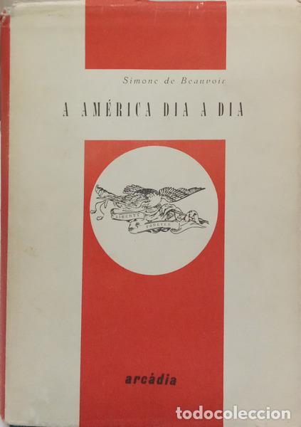 Libros: BEAUVOIR. (Simone de) - A AM&Eacute;RICA DIA A DIA. - Foto 1