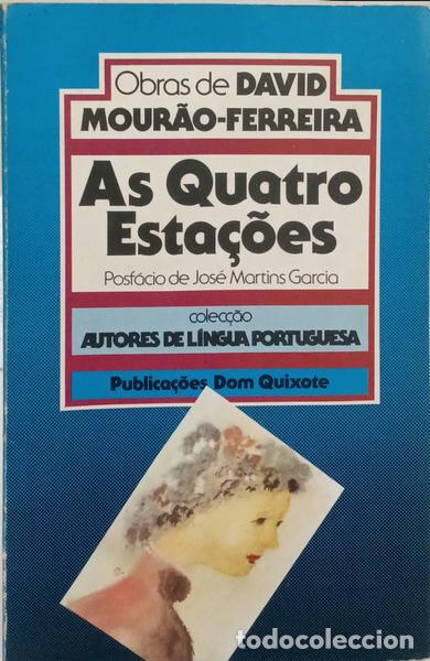books: MOUR&Atilde;O-FERREIRA. (David) - AS QUATRO ESTA&Ccedil;&Otilde;ES. [DED. AUTOR]