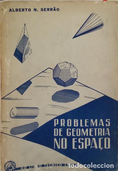 books: NUNES SERR&Atilde;O. (Alberto) - PROBLEMAS DE GEOMETRIA NO ESPA&Ccedil;O.