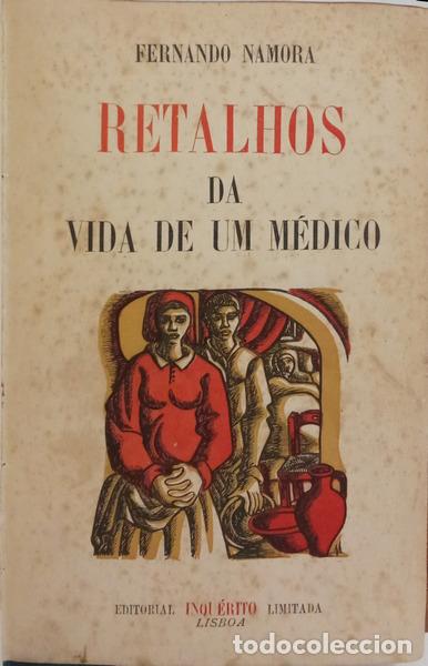 Libri di seconda mano: NAMORA. (Fernando) - RETALHOS DA VIDA DE UM M&Eacute;DICO.