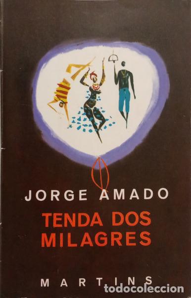 B&uuml;cher: AMADO. (Jorge) - TENDA DOS MILAGRES. [4.&ordf; EDI&Ccedil;&Atilde;O]