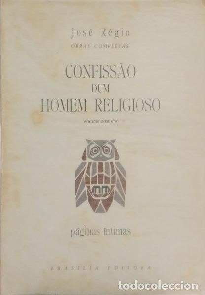 Libri di seconda mano: R&Eacute;GIO. (Jos&eacute;) - CONFISS&Atilde;O DUM HOMEM RELIGIOSO. [1.&ordf; EDI&Ccedil;&Atilde;O, TIRAGEM ESPECIAL]