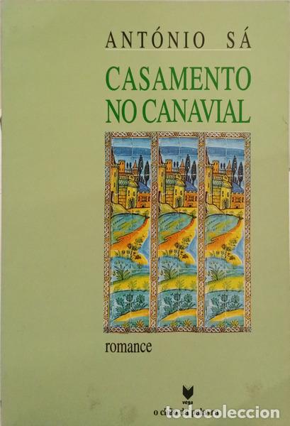 Libros: S&Aacute;. (Ant&oacute;nio) - CASAMENTO NO CANAVIAL. [DED. AUTOR] - Foto 1