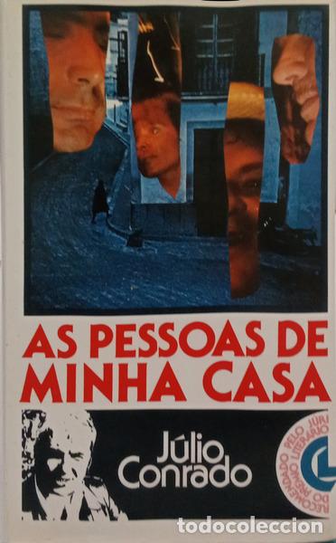 Libros: CONRADO. (J&uacute;lio) - AS PESSOAS DE MINHA CASA. [DED. AUTOR]