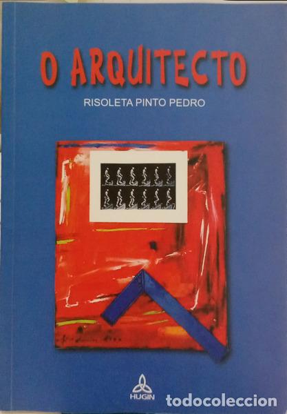 Libros: PINTO PEDRO. (Risoleta) - O ARQUITECTO. [DED. AUTOR] - Foto 1