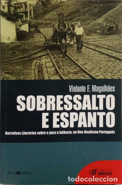 books: MAGALH&Atilde;ES. (Violante F.) - SOBRESSALTO E ESPANTO. NARRATIVAS LITER&Aacute;RIAS SOBRE E PARA A INF&Acirc;NCIA, NO