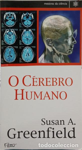Libros: GREENFIELD. (Susan A.) - O C&Eacute;REBRO HUMANO. UMA VISITA GUIADA.