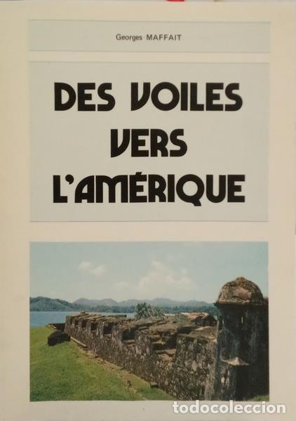 books: MAFFAIT. (Georges) - DES VOILES VERS L'AN&Eacute;RIQUE.