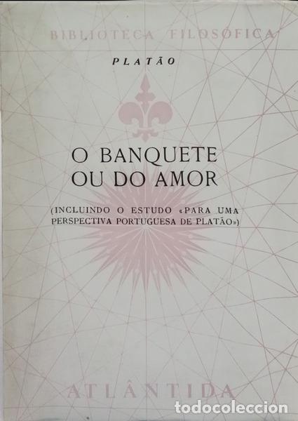 books: PLAT&Atilde;O. - O BANQUETE OU DO AMOR.