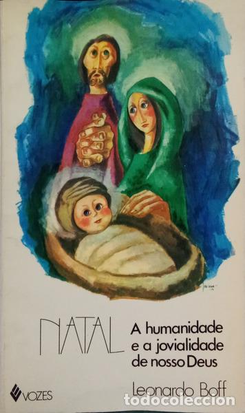 B&uuml;cher: BOFF. (Leonardo) - NATAL: A HUMANIDADE E A JOVIALIDADE DE NOSSO DEUS.