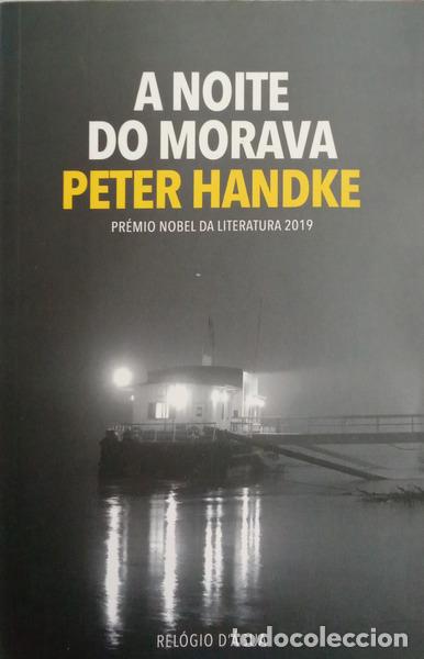 B&uuml;cher: HANDKE. (Peter) - A NOITE DO MORAVA.