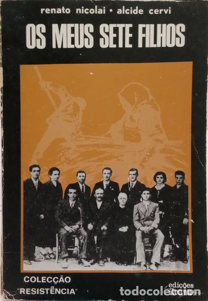 B&uuml;cher: CERVI. (Alcide) e Renato Nicolai. - OS MEUS SETE FILHOS.