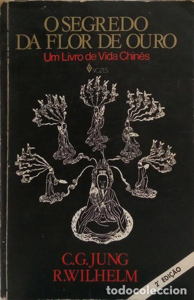 B&uuml;cher: JUNG. (Carl Gustav) e R. Wilhelm. - O SEGREDO DA FLOR DE OURO.