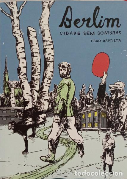 Libri di seconda mano: BAPTISTA. (Tiago) - BERLIM, CIDADE SEM SOMBRAS.