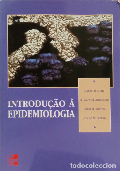 Libros: STONE. (Donald B.) e outros. - INTRODU&Ccedil;&Atilde;O &Agrave; EPIDEMIOLOGIA.