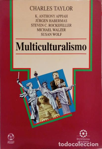 B&uuml;cher: TAYLOR. (Charles) e outros. - MULTICULTURALISMO: EXAMINADO A POL&Iacute;TICA DO RECONHECIMENTO.