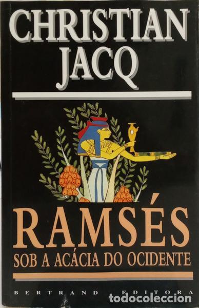 Libros: JACQ. (Christian) - RAMS&Eacute;S: SOB A AC&Aacute;CIA DO OCIDENTE. [2.&ordf; EDI&Ccedil;&Atilde;O]