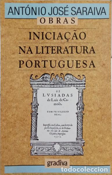 Libros: SARAIVA. (Ant&oacute;nio Jos&eacute;) - INICIA&Ccedil;&Atilde;O NA LITERATURA PORTUGUESA. [2.&ordf; EDI&Ccedil;&Atilde;O]
