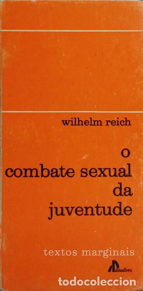 Libros: REICH. (Wilhelm) - O COMBATE SEXUAL DA JUVENTUDE.