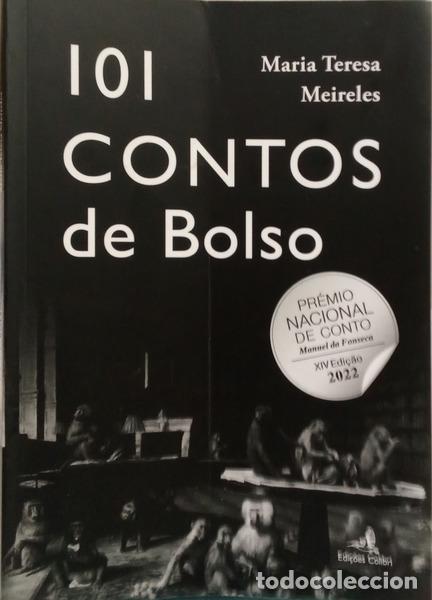 Libros: MEIRELES. (Maria Teresa) - 101 CONTOS DE BOLSO.