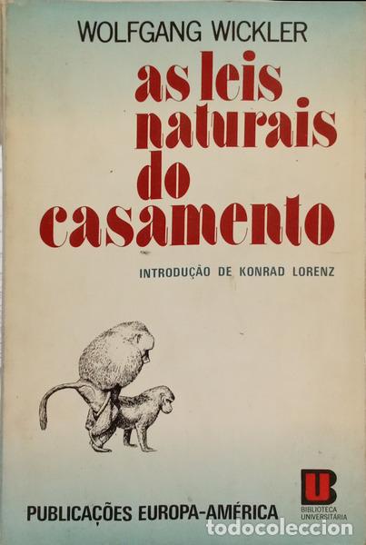 Libros: WICKLER. (Wolfgang) - AS LEIS NATURAIS DO CASAMENTO.