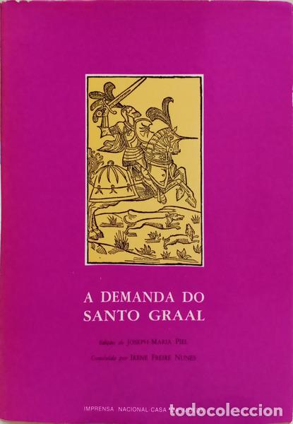 Libros: SPIEL. (Joseph-Maria) e Irene Freire Nunes. - A DEMANDA DO SANTO GRAAL.